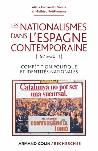 Les nationalismes dans l'Espagne contemporaine (1975-2011)
