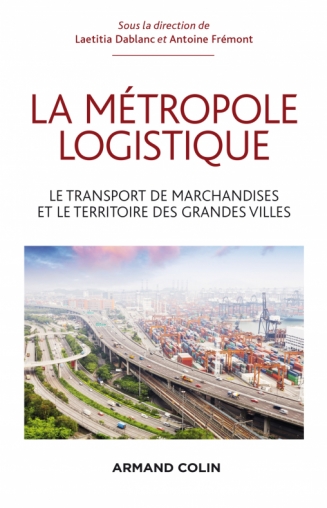 La métropole logistique