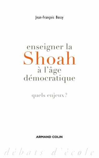 Enseigner la Shoah à l'âge démocratique