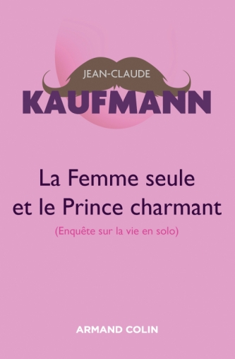 La femme seule et le Prince charmant