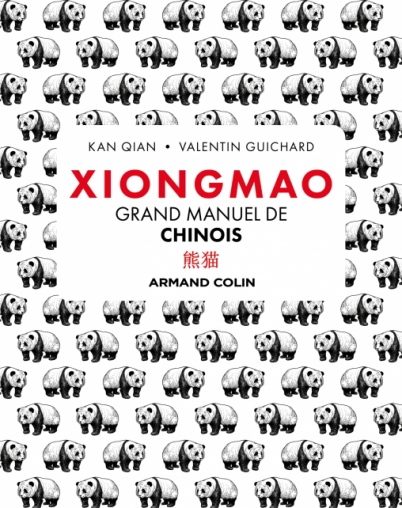 Xiongmao - Grand manuel de chinois