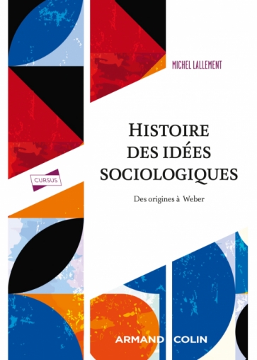 Histoire des idées sociologiques - Tome 1