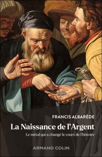 La Naissance de l'Argent
