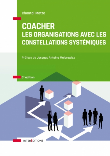 Coacher les organisations avec les Constellations systémiques