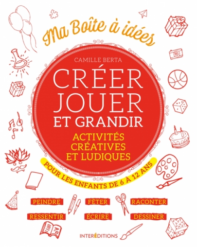 Créer, jouer et grandir