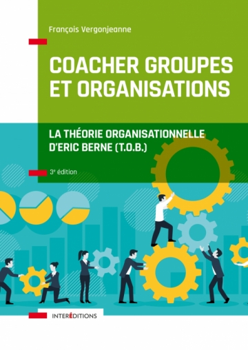 Coacher groupes et organisations