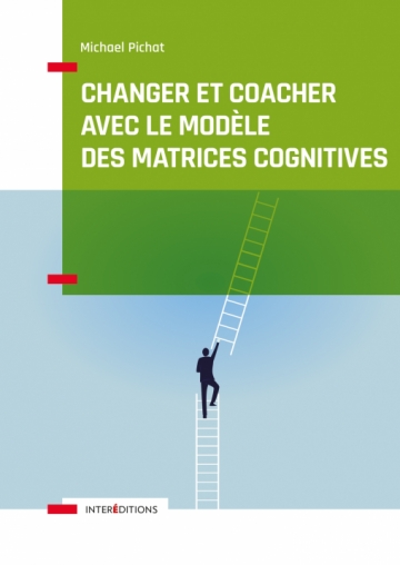 Changer et coacher avec le modèle des matrices cognitives