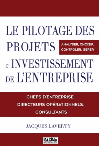 Le pilotage des projets d'investissements de l'entreprise