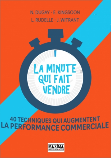 La minute qui fait vendre