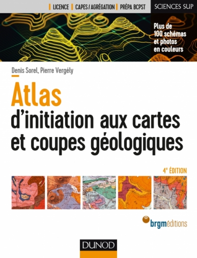 Atlas d'initiation aux cartes et coupes géologiques
