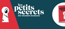 Les petits secrets des grandes marques