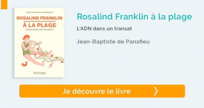 Rosalind Franklin à la plage - L'ADN dans un transat