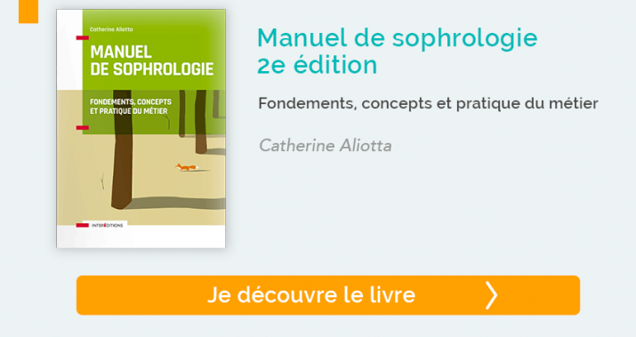 Manuel de sophrologie - 2e édition - Fondements, concepts et pratique du métier