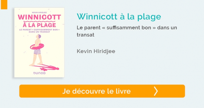 Winnicott à la plage Le parent « suffisamment bon » dans un transat