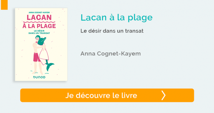 Lacan à la plage Le désir dans un transat