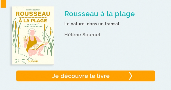 Rousseau à la plage - Le naturel dans un transat