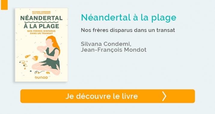 Néandertal à la plage - Nos frères disparus dans un transat