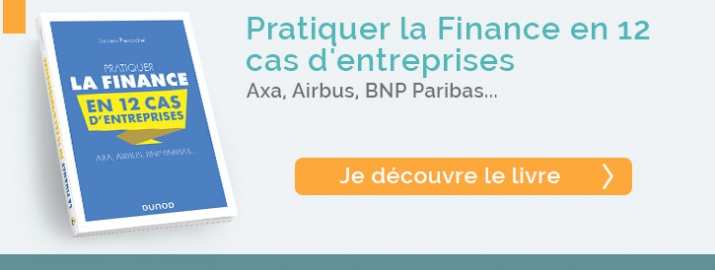 Découvrez "Pratiquer la Finance en 12 cas d'entreprises"