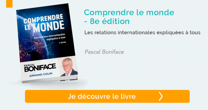 Comprendre le monde - Les relations internationales expliquées à tous