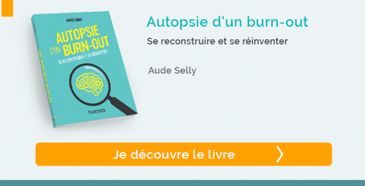 Autopsie d'un burn-out - Aude Selly