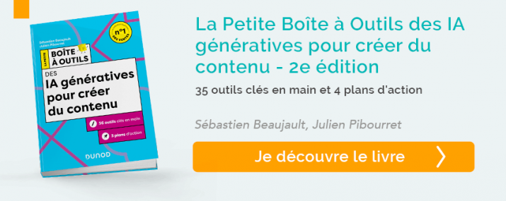 La Petite Boîte à Outils des IA génératives pour créer du contenu 