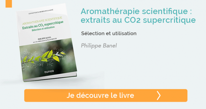 Aromathérapie scientifique : extraits au CO2 supercritique