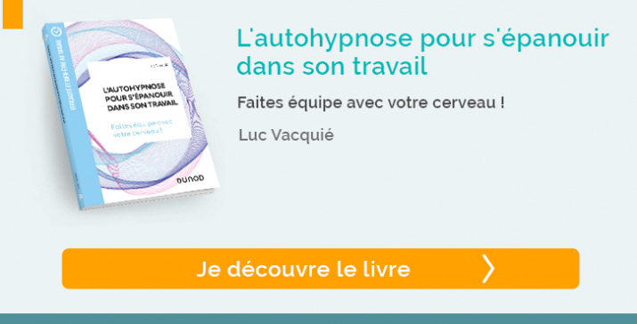 Découvrir le livre "L'autohypnose pour s'épanouir dans son travail"