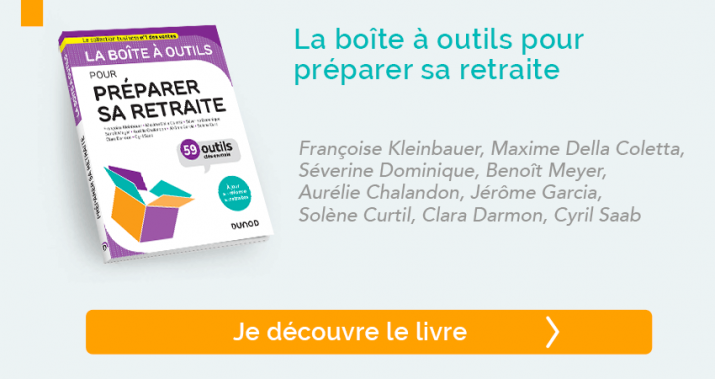 Découvrir le livre "La boîte à outils pour préparer sa retraite"