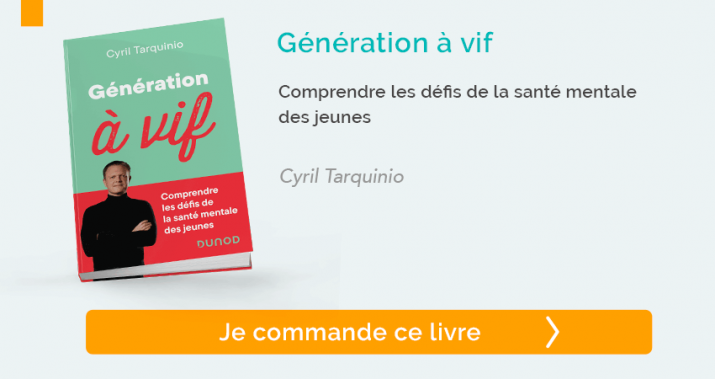 Découvrir le livre : Génération à vif Comprendre les défis de la santé mentale des jeunes