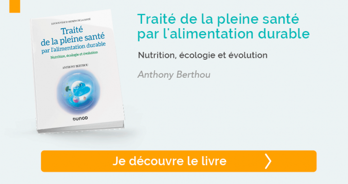 Traité de la pleine santé par l'alimentation durable Nutrition, écologie et évolution