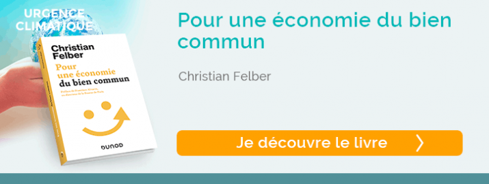 Pour une économie du bien commun - Christian Felber