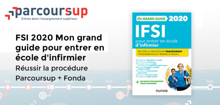 IFSI 2020 Mon grand guide pour entrer en école d'infirmier - Réussir la procédure Parcoursup + Fonda