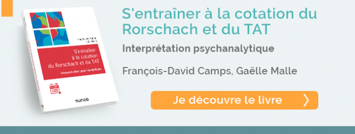 S'entraîner à la cotation du Rorschach et du TAT Interprétation psychanalytique