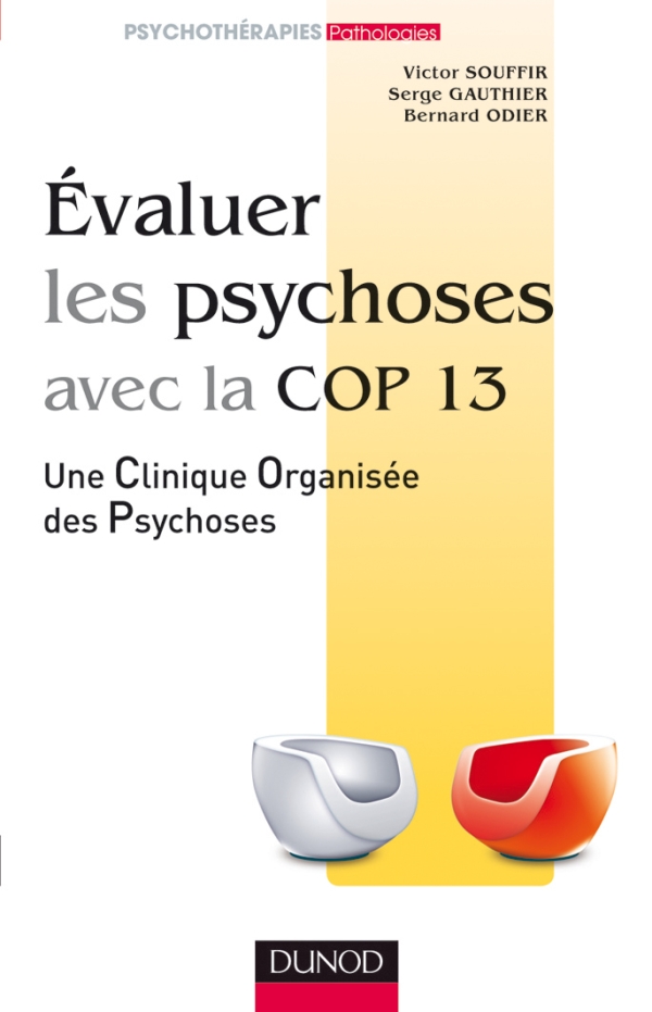 Evaluer les psychoses - avec la Cop 13 - Livre et ebook ...
