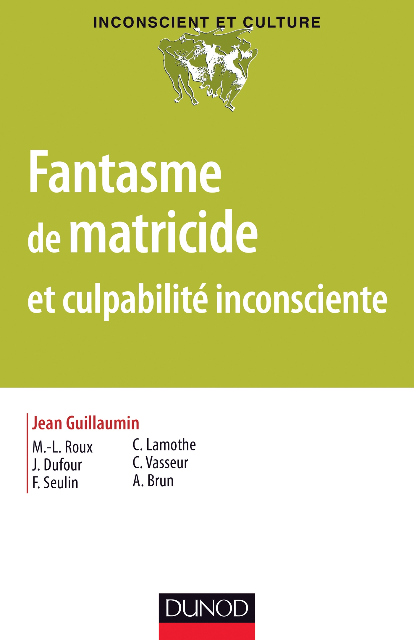 Fantasme De Matricide Et Culpabilité Inconsciente Livre Et - 