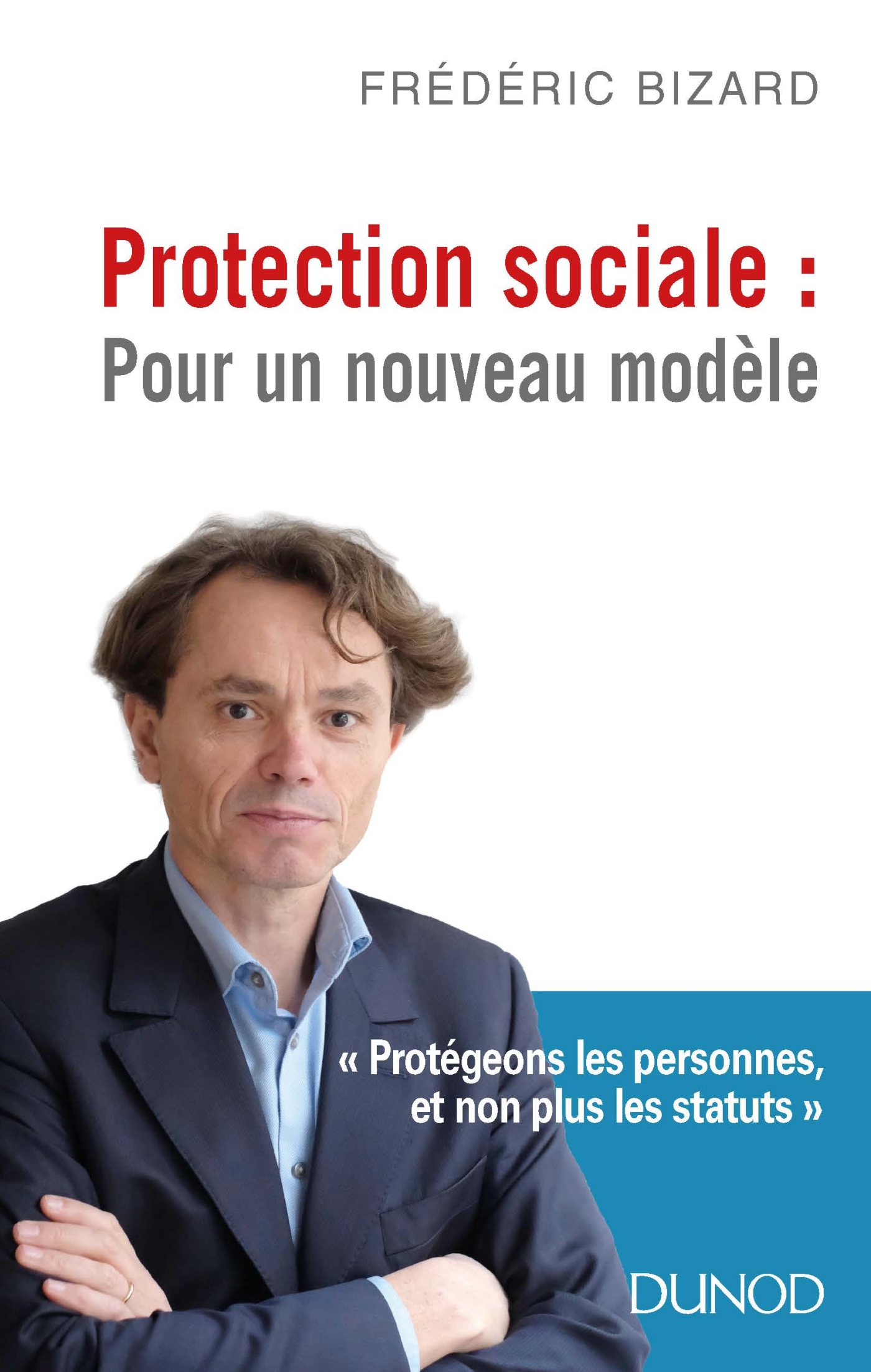 Protection sociale : Pour un nouveau modèle - Livre et ebook