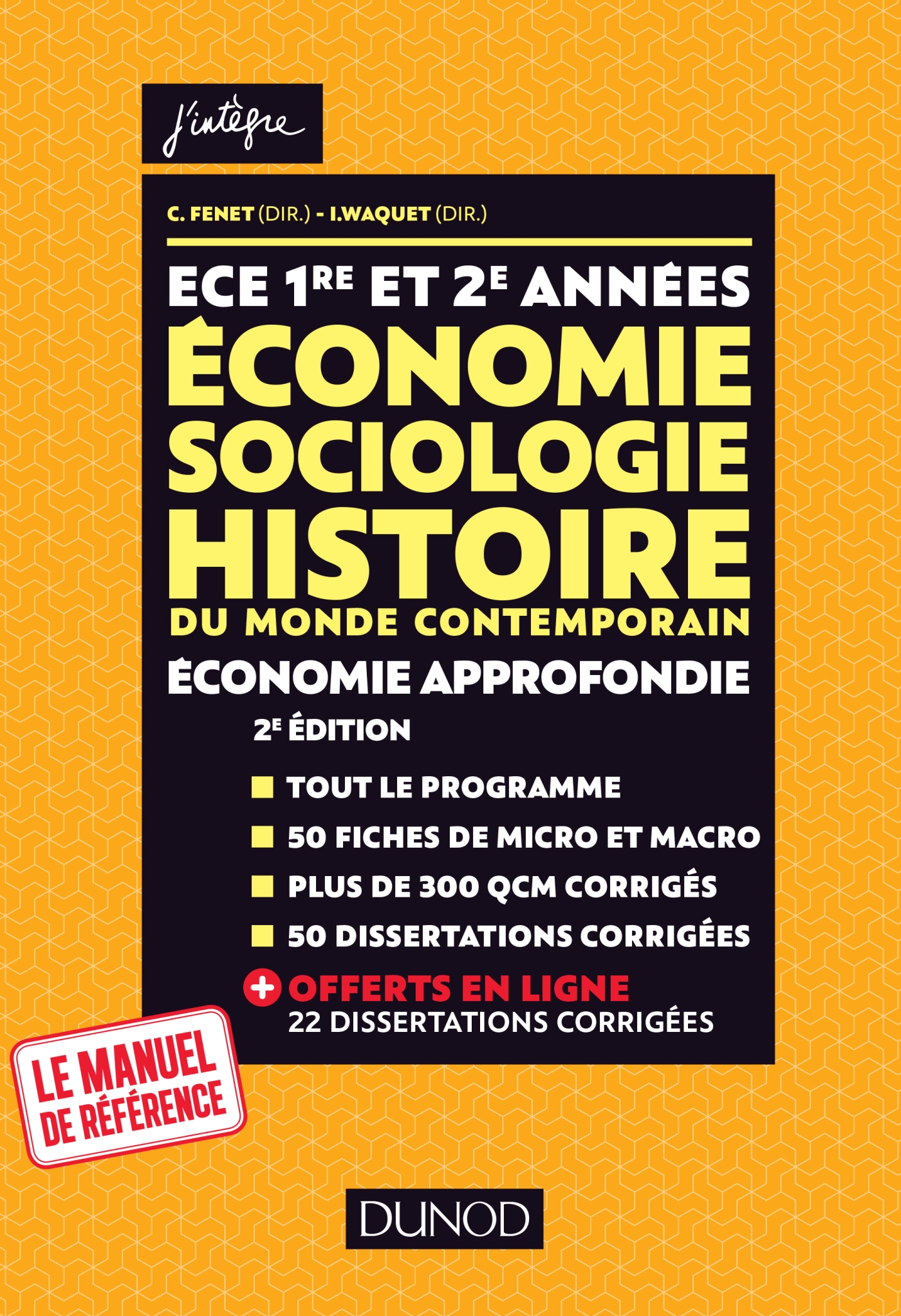 Ece 1 Et 2 Economie Sociologie Histoire Du Monde Contemporain Economie Approfondie Livre Et Ebook Sciences Economiques Et Sociales De Catherine Fenet Dunod Ece 1 Et 2 Economie Sociologie Histoire Du Monde Contemporain Economie Approfondie Livre Et Ebook Sciences Economiques Et Sociales De Catherine Fenet Dunod
