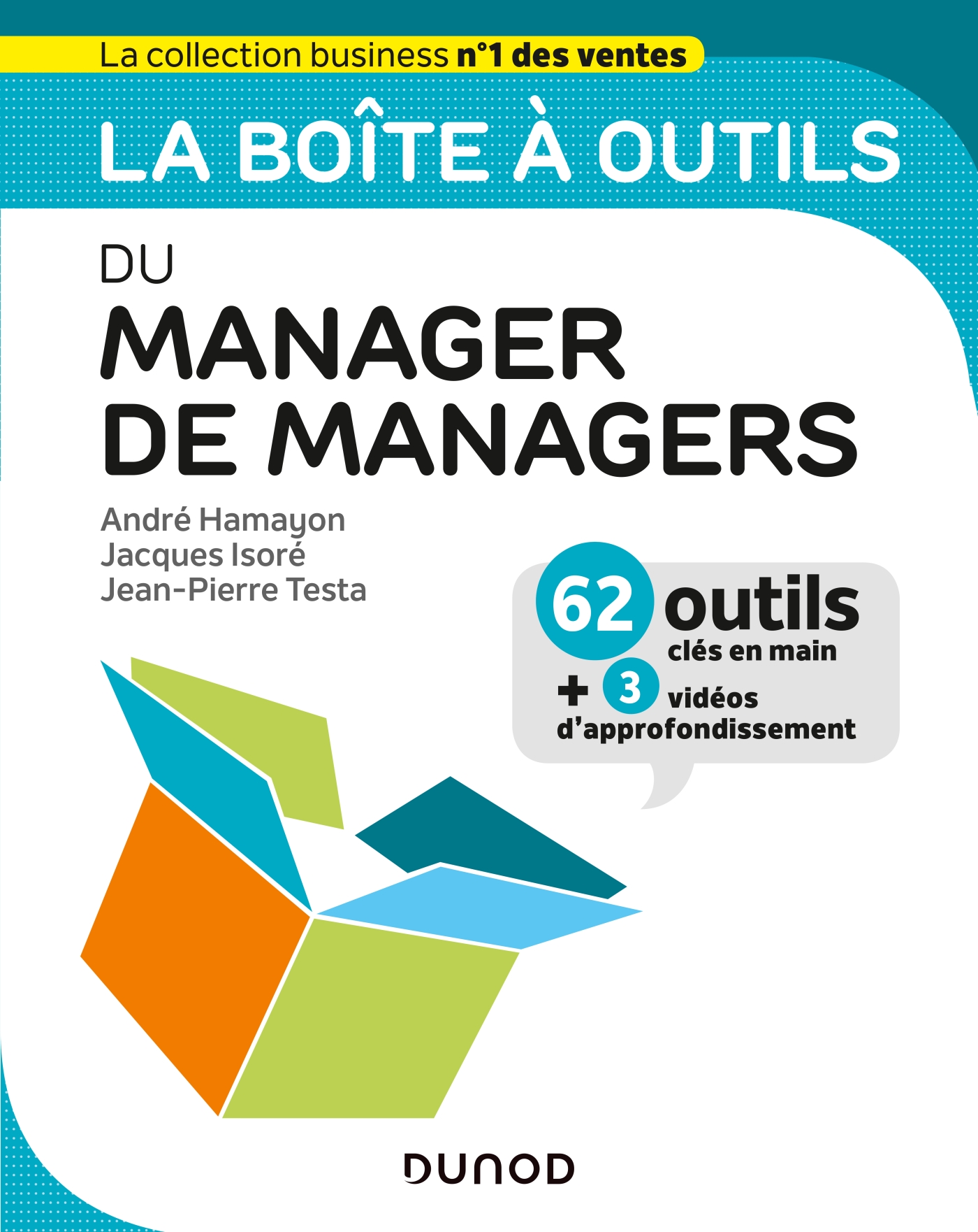 La Mega Boîte à Outils Du Manager Leader La boîte à outils du Manager de managers - Livre et ebook Management -  Leadership de André Hamayon - Dunod