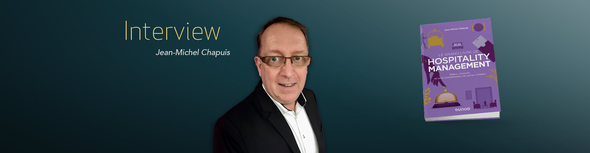 Le grand livre de l'hospitality management - Jean-Michel Chapuis