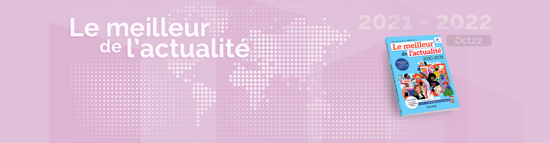 Les rendez-vous de l'actualité - Octobre 2022 Les rendez-vous de l'actualité - Octobre 2022