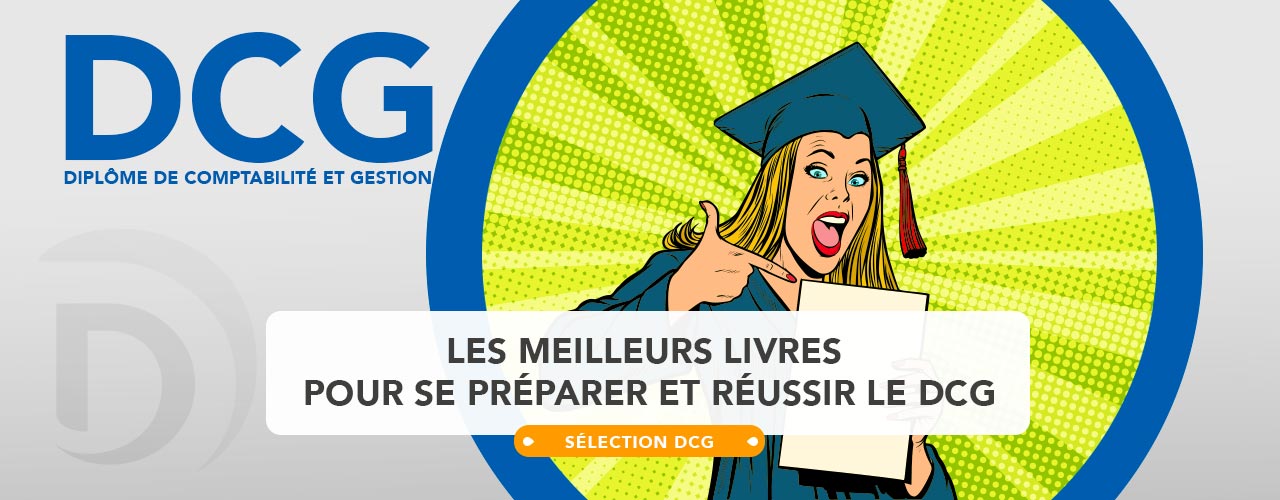 Sélection des meilleurs livres DCG Sélection des meilleurs livres DCG