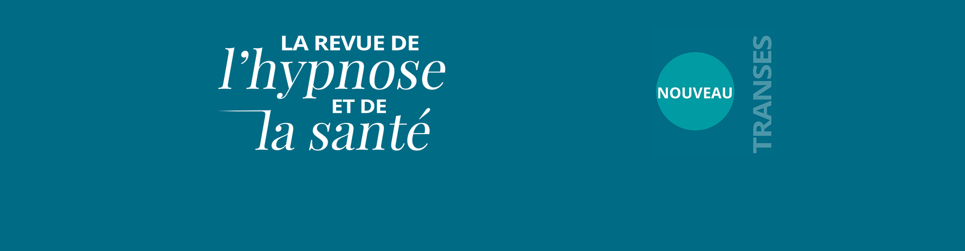 tetiere_revue-hypnose-et-sante-transes.jpg tetiere_revue-hypnose-et-sante-transes.jpg