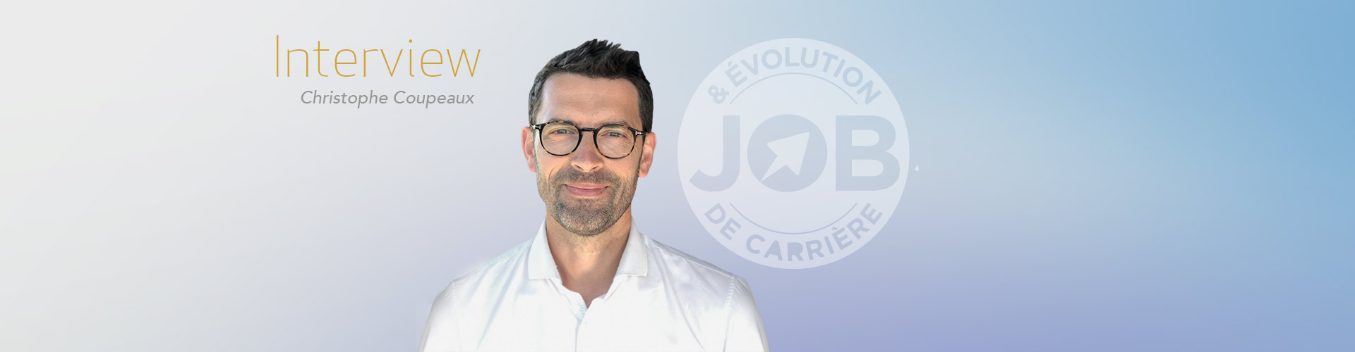 Trouver un emploi grâce à LinkedIn  Interview de Christophe Coupeaux